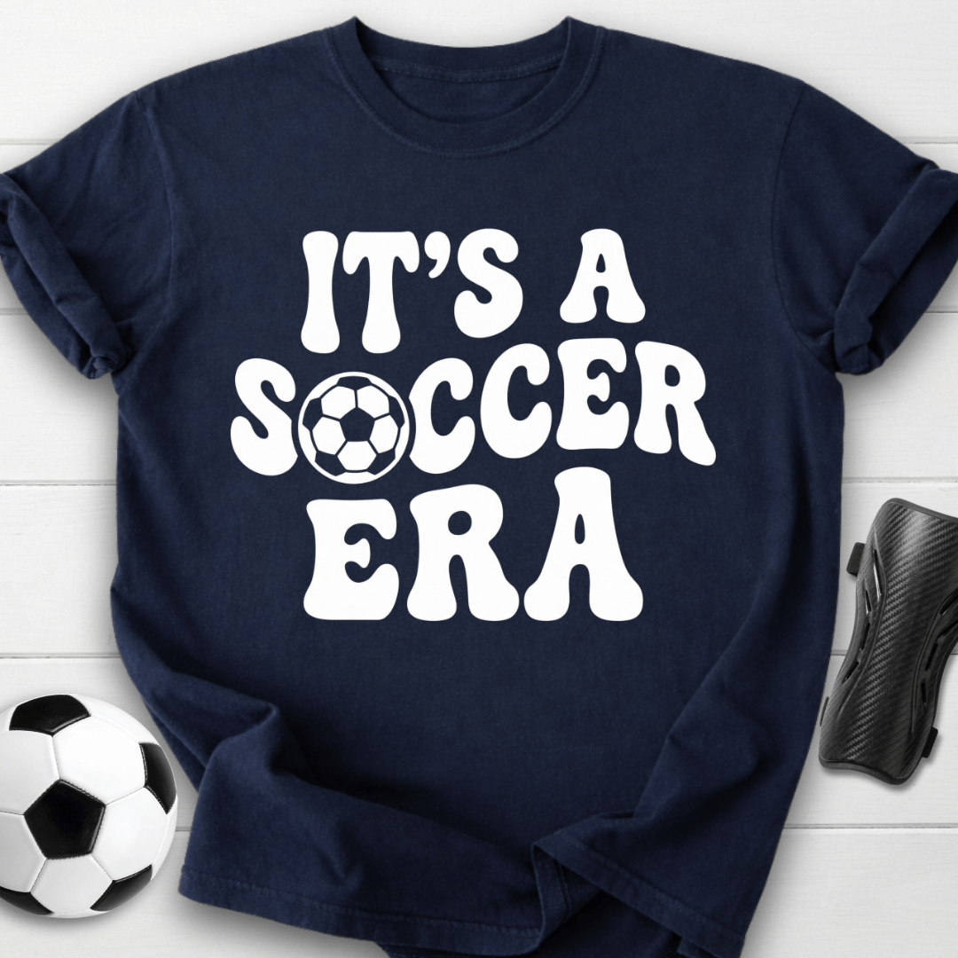 It's A Soccer Era T-Shirt