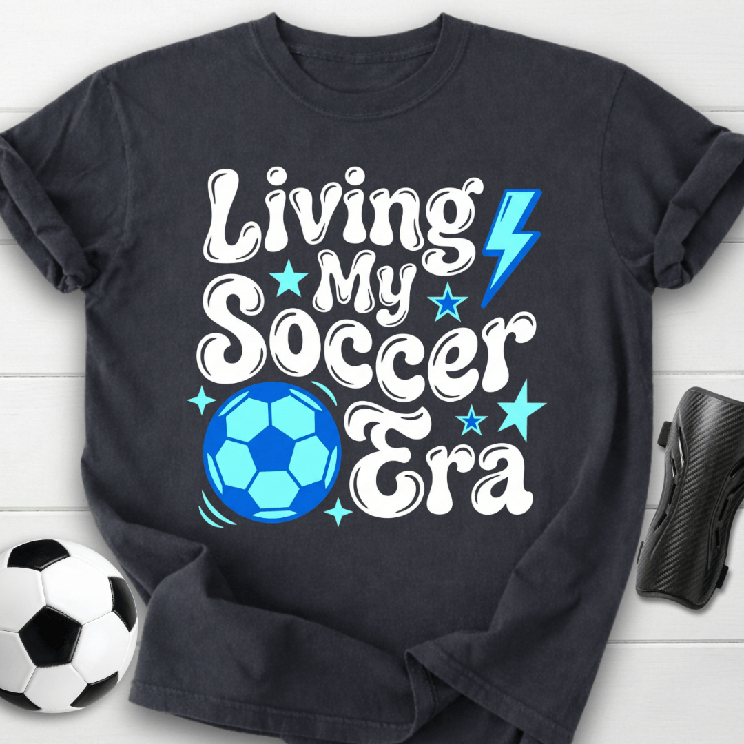 Living My Soccer Era T-Shirt