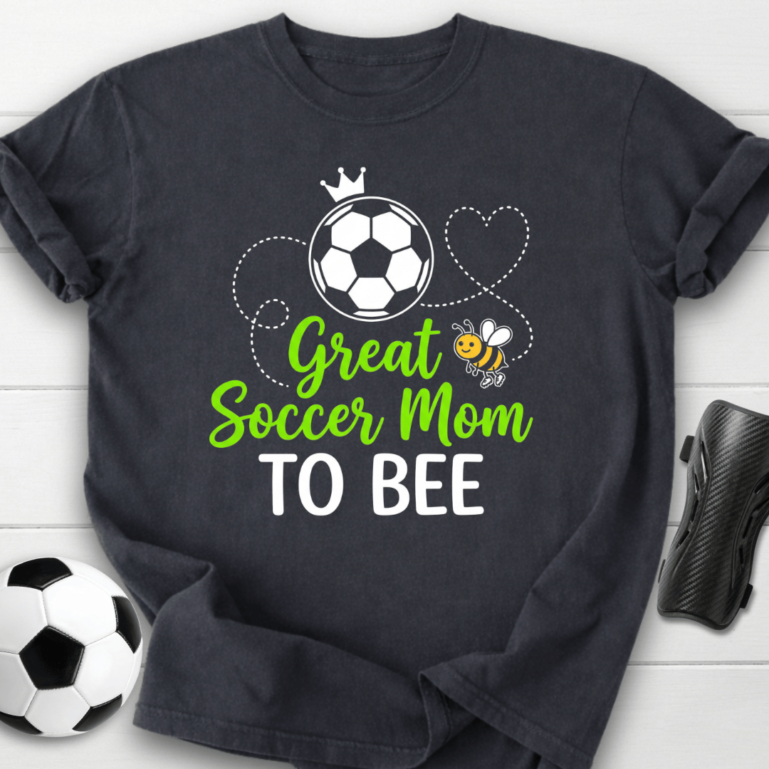 Great Soccer Mom To Bee T-Shirt