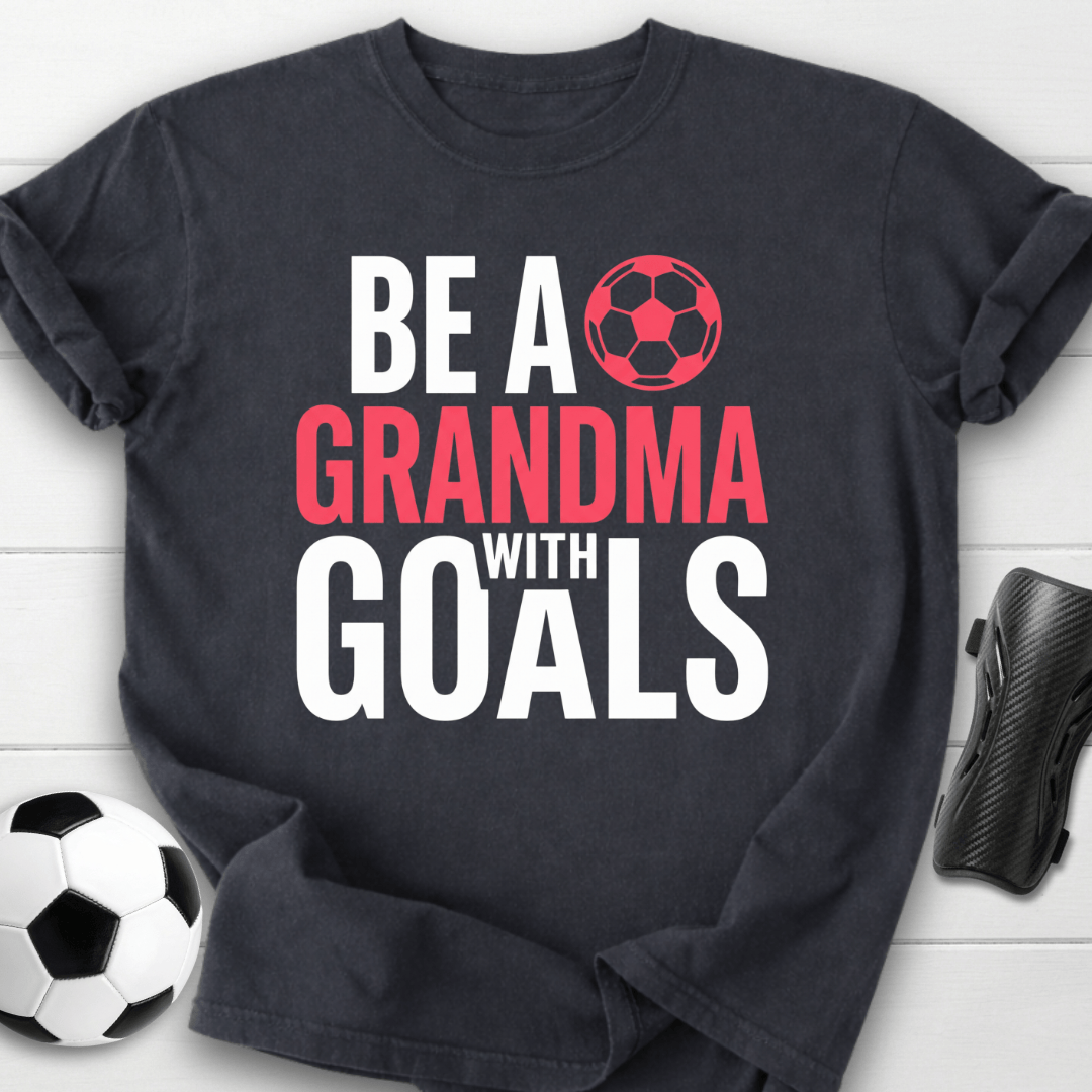Grandma With Goals T-Shirt
