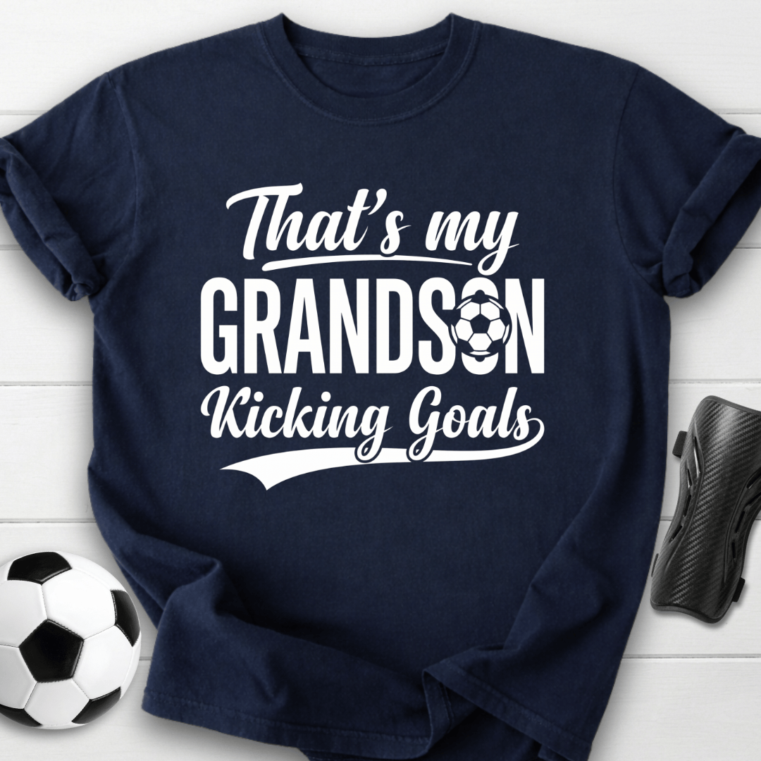 That's My Grandson Kicking Goals T-Shirt
