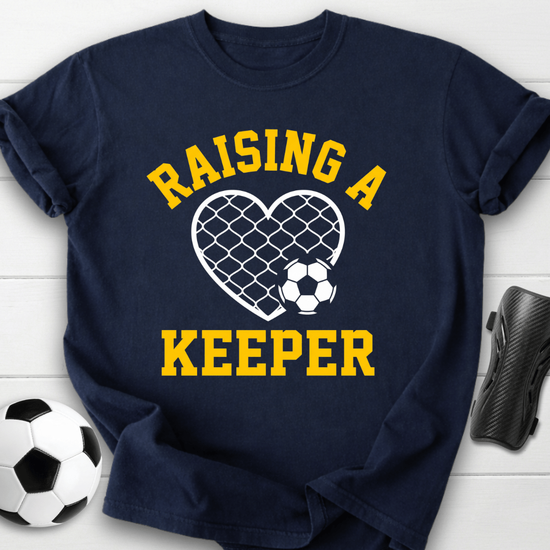 Raising A Keeper T-Shirt