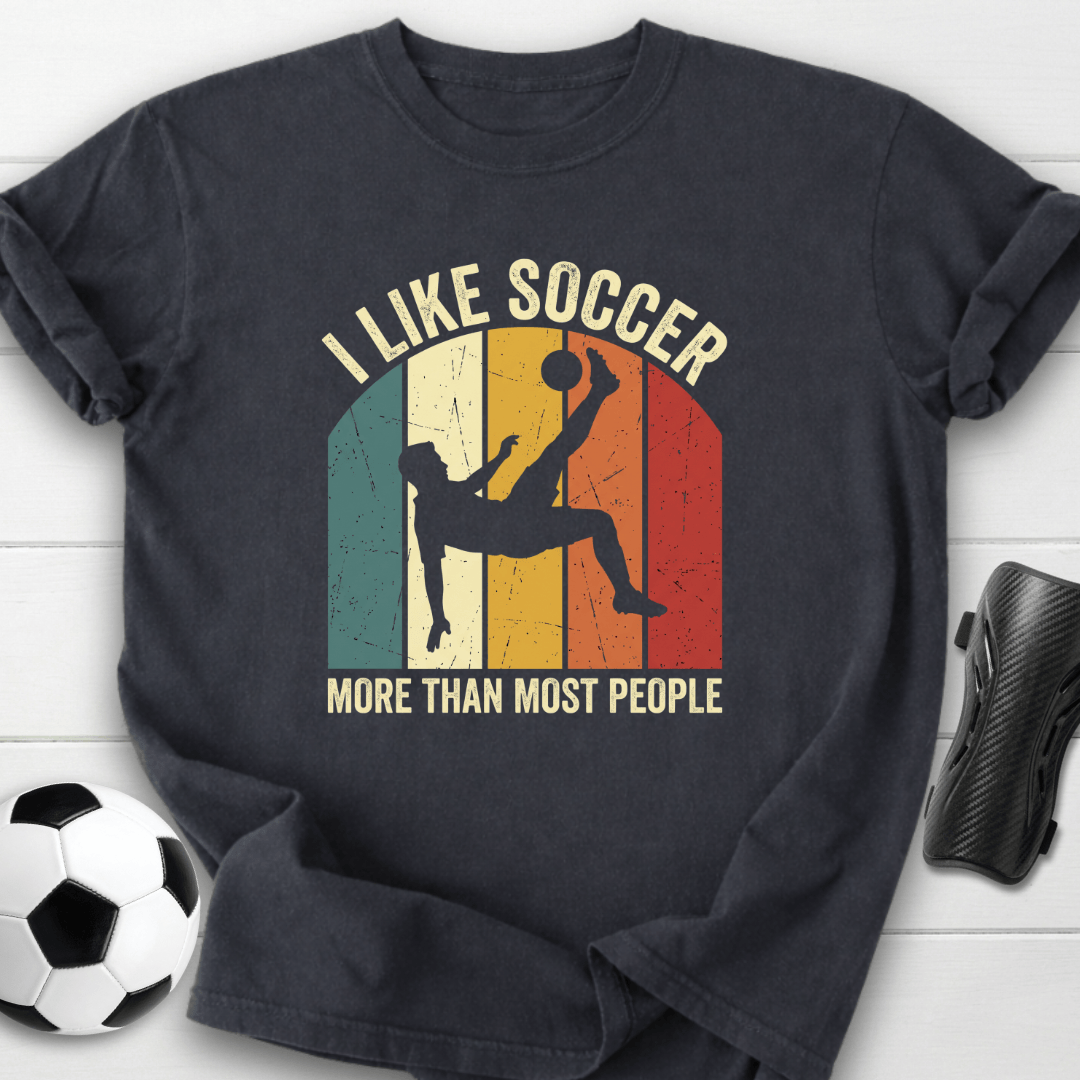 I Like Soccer T-Shirt