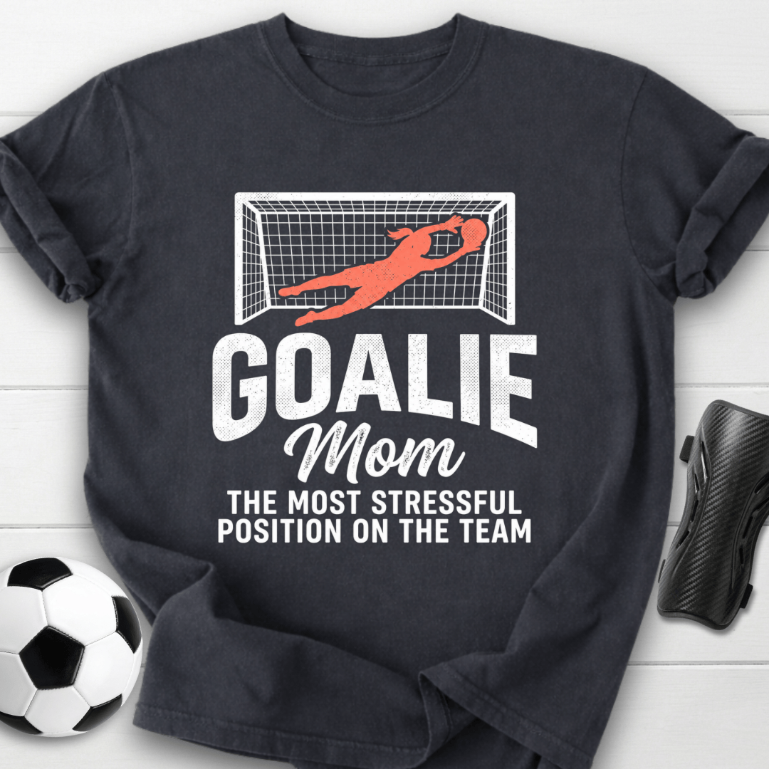 Goalie Mom T-Shirt