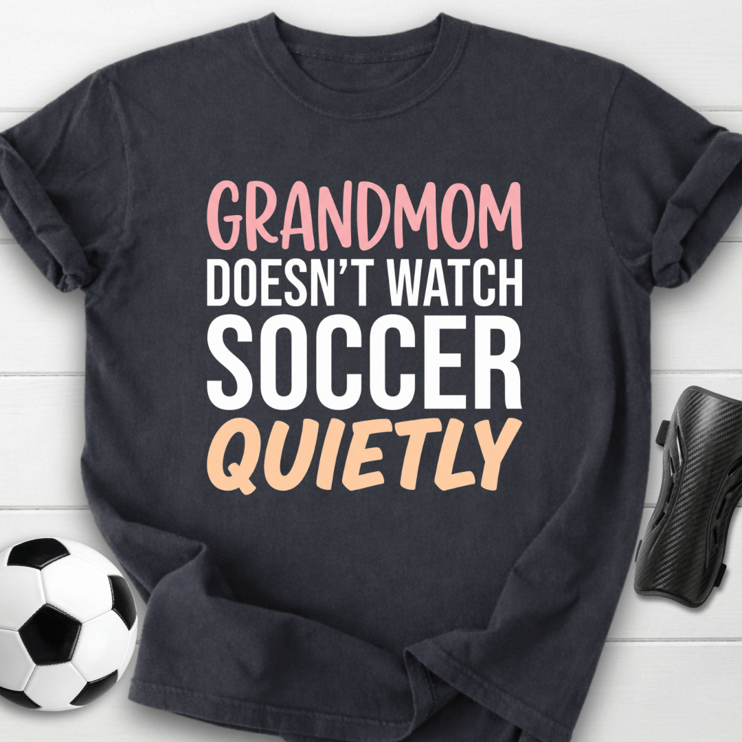 Grandmom Watches Loudly T-Shirt