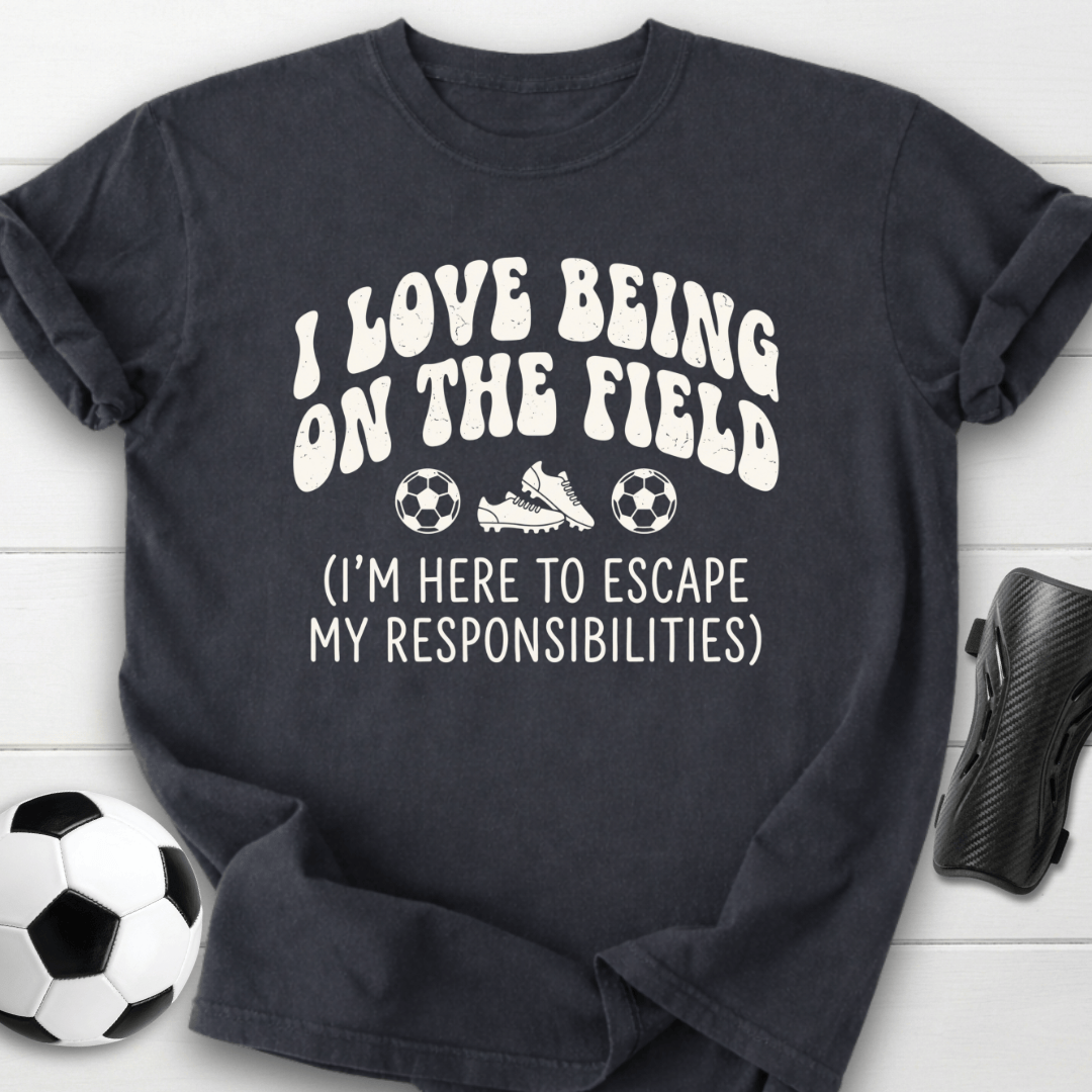 Escape My Responsibilities T-Shirt