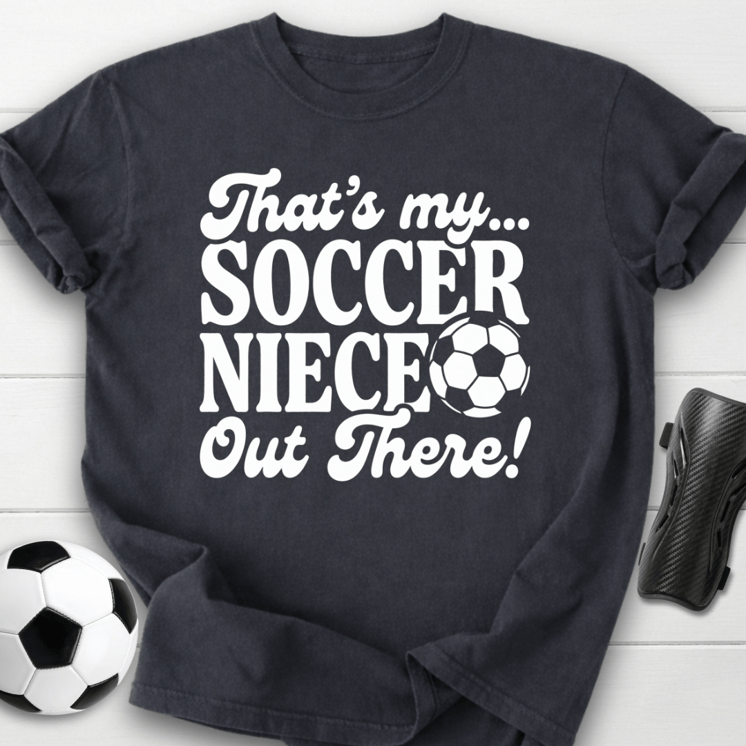 That's My Niece T-Shirt