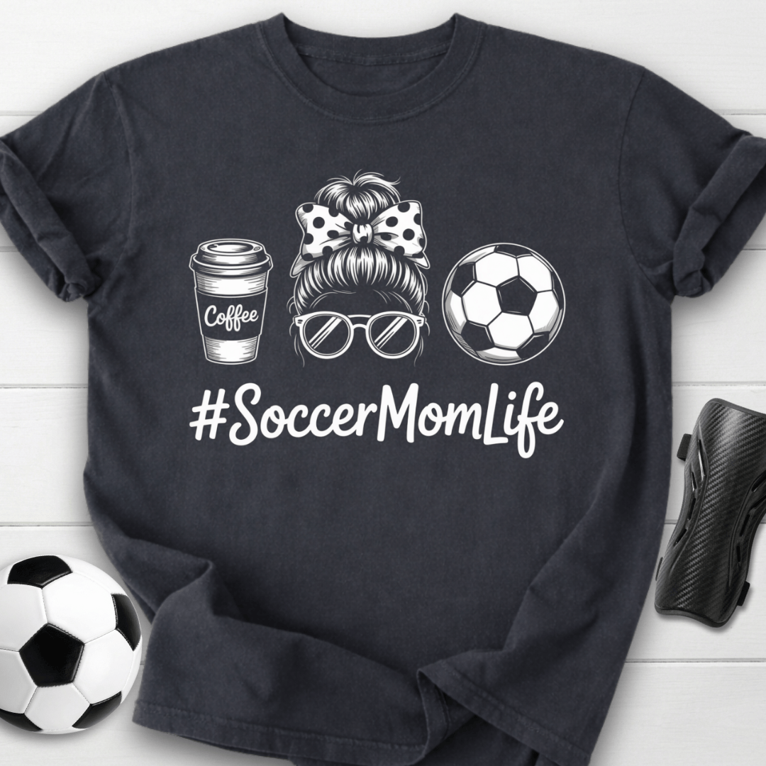 #SoccerMomLife T-Shirt