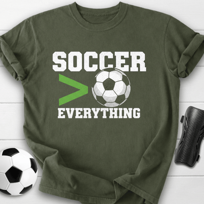 Soccer Over Everything T-Shirt