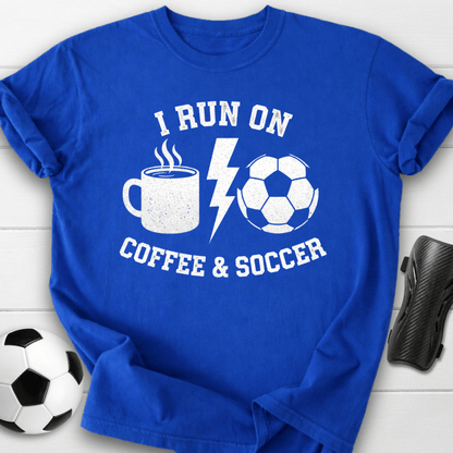 I Run On Coffee & Soccer T-Shirt