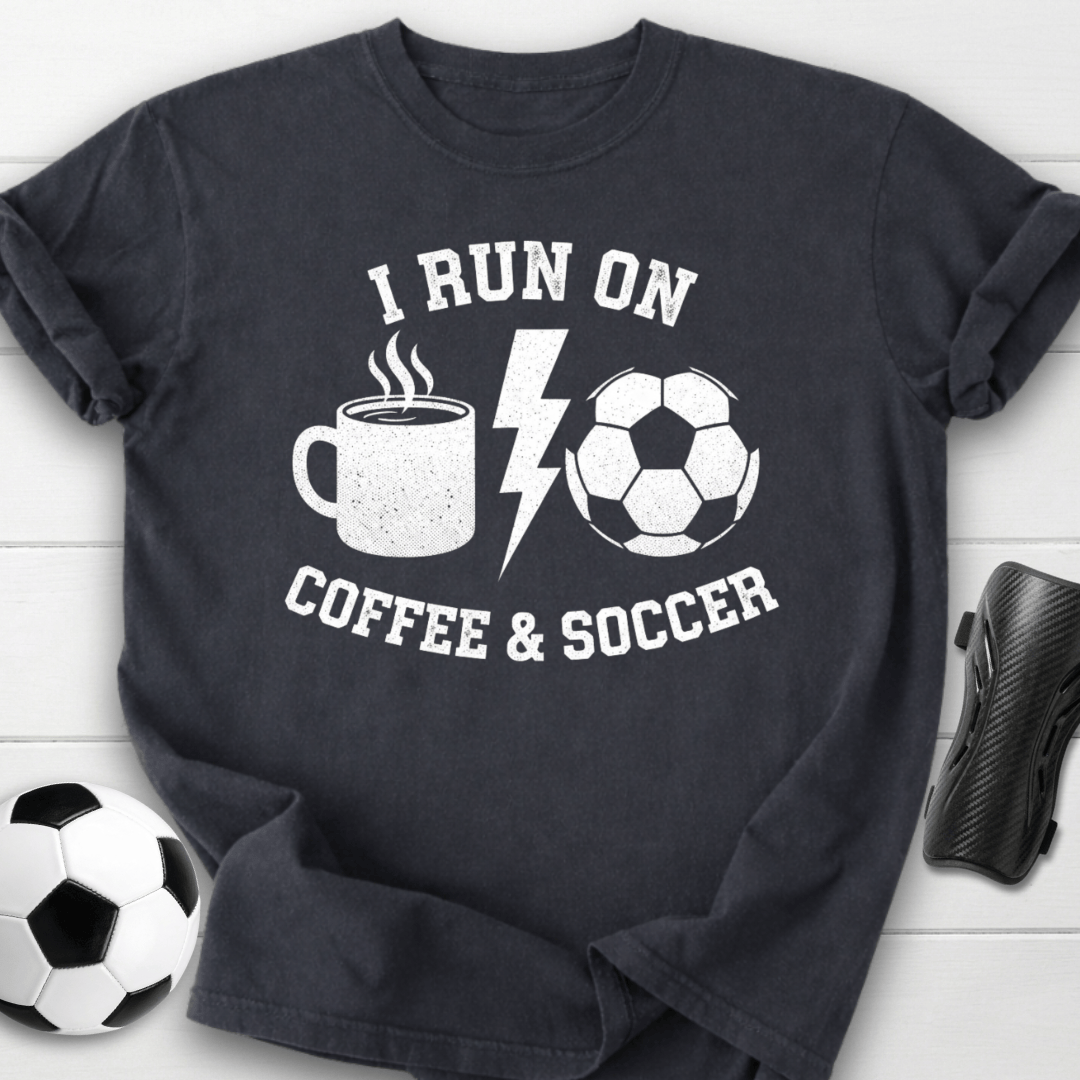 I Run On Coffee & Soccer T-Shirt