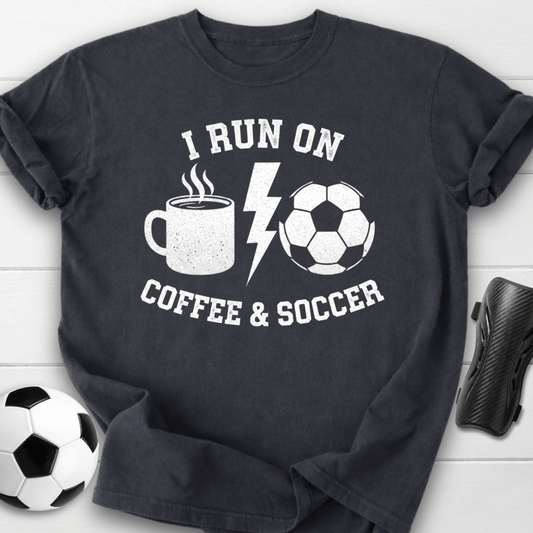 I Run On Coffee & Soccer T-Shirt