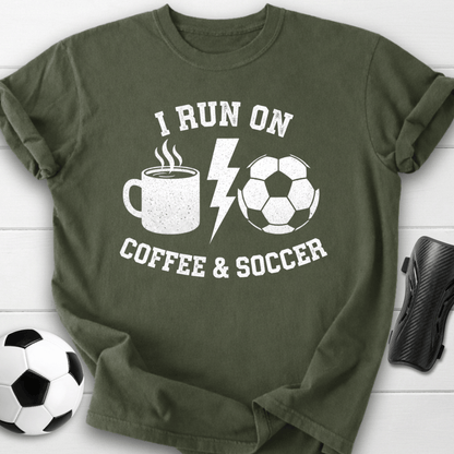 I Run On Coffee & Soccer T-Shirt