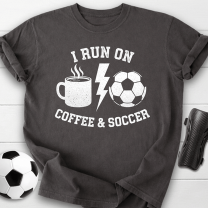 I Run On Coffee & Soccer T-Shirt
