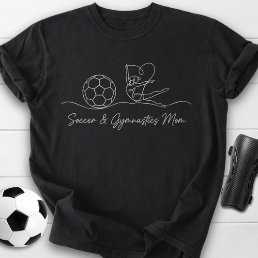 Soccer & Gymnastics Mom T-Shirt