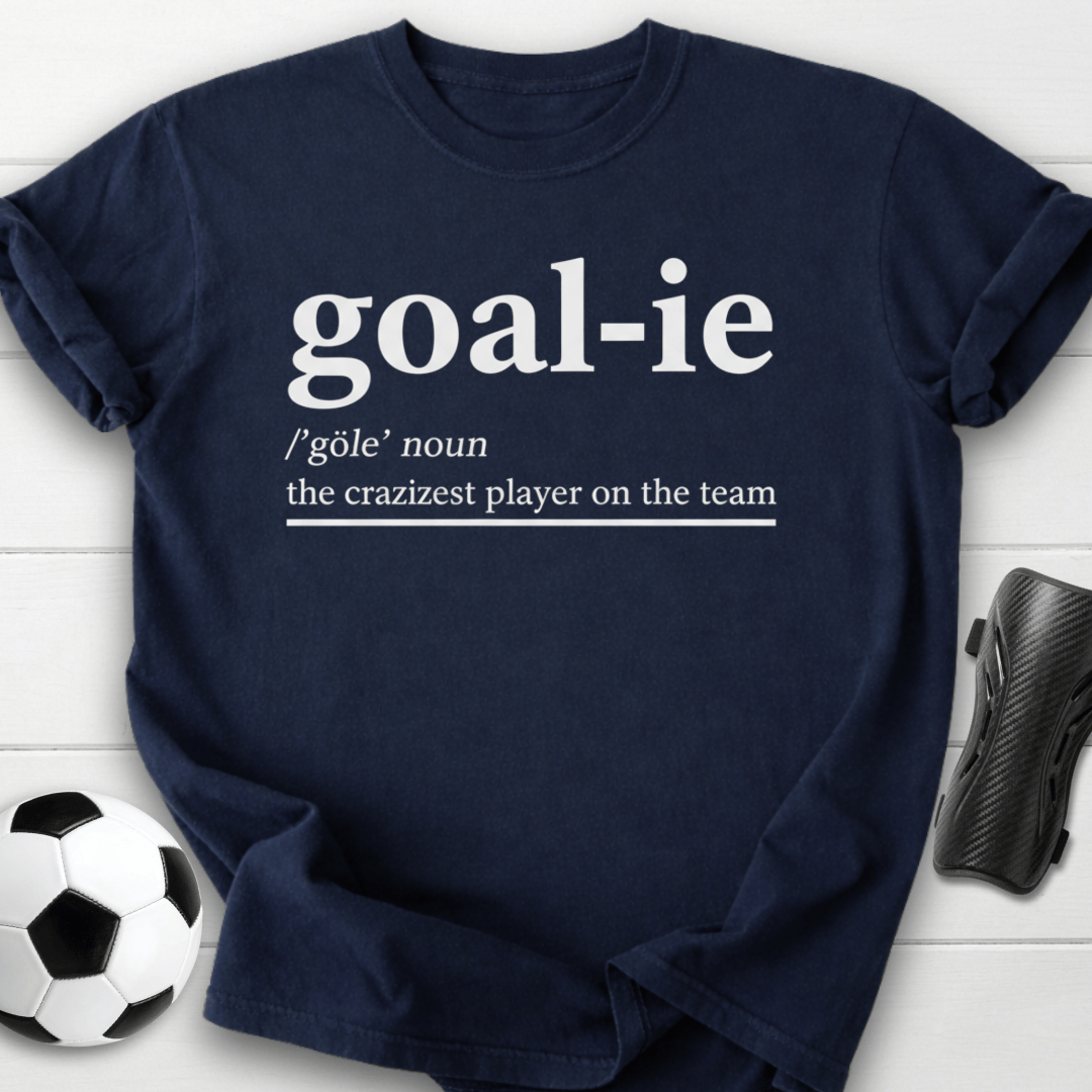 Goalie Definition T-Shirt