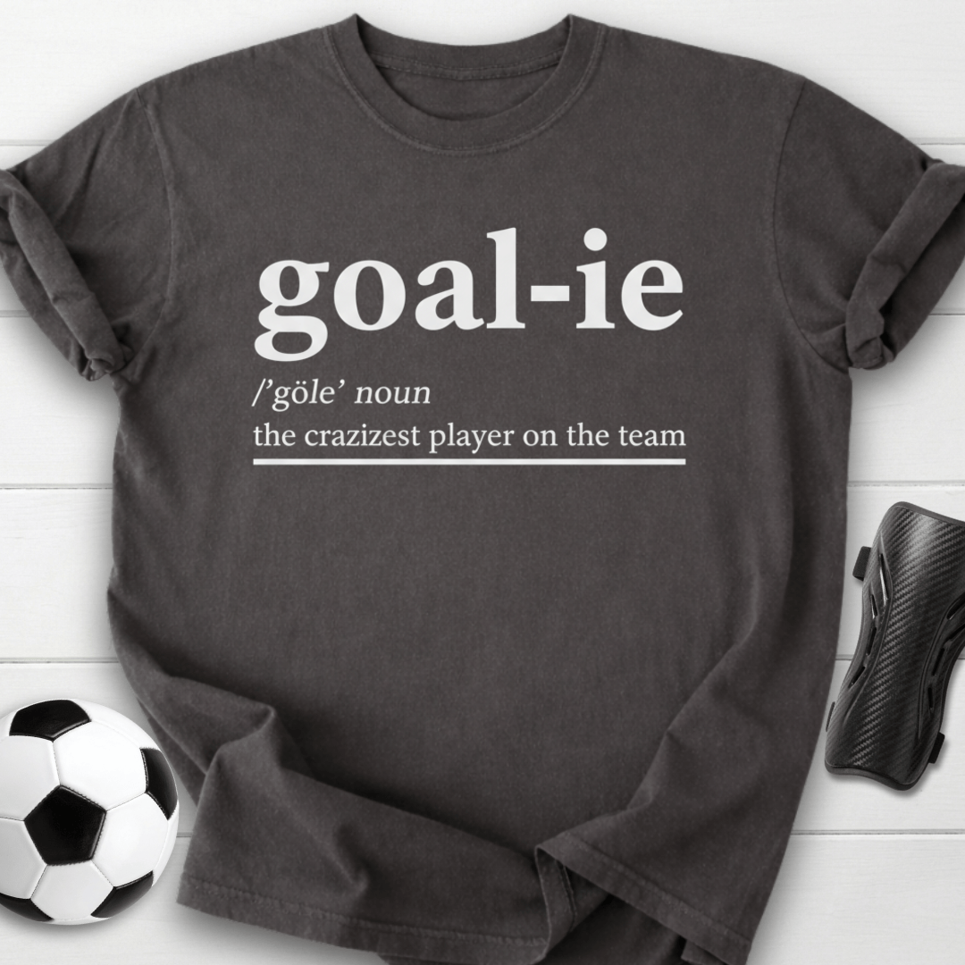 Goalie Definition T-Shirt