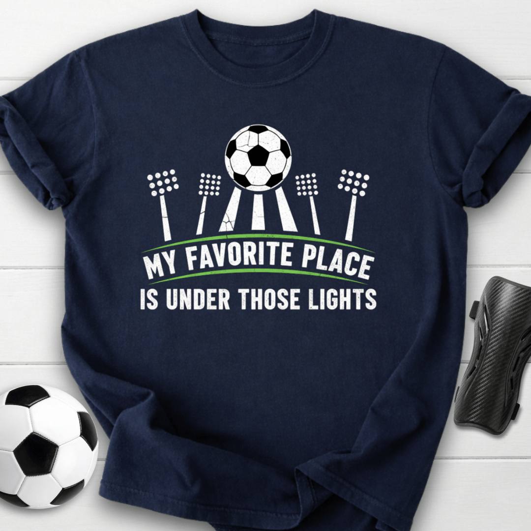 My Favorite Place Is Under Those Lights T-Shirt