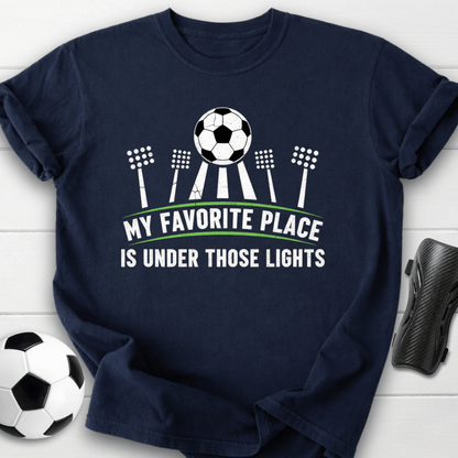 My Favorite Place Is Under Those Lights T-Shirt