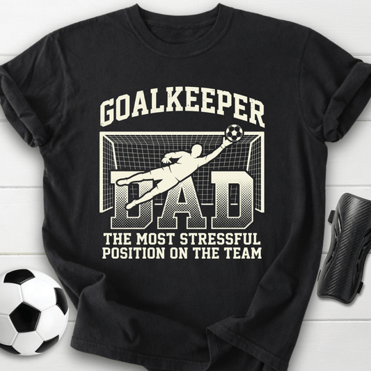 Goalkeeper Dad Soccer T-Shirt