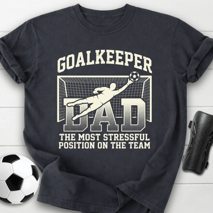 Goalkeeper Dad Soccer T-Shirt
