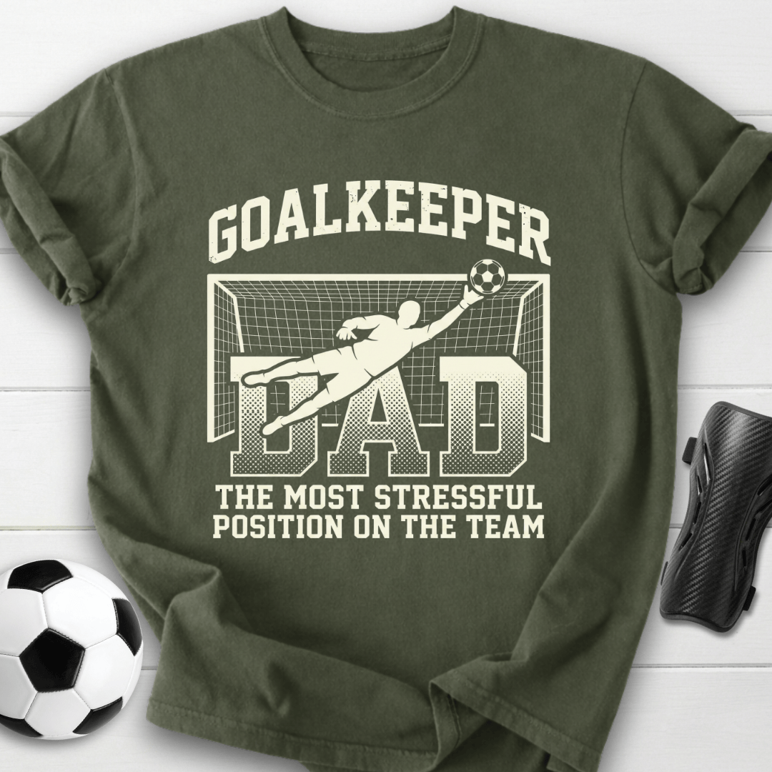 Goalkeeper Dad Soccer T-Shirt