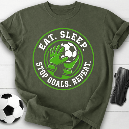 Eat Sleep Stop Goals Repeat Soccer T-Shirt