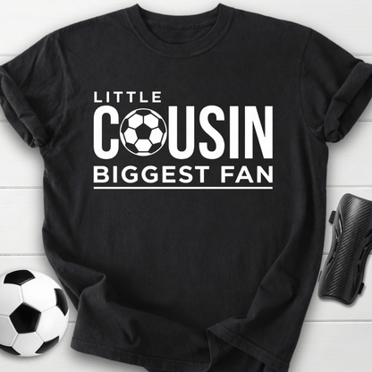 Little Cousin Biggest Fan T-Shirt