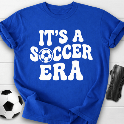 It's A Soccer Era T-Shirt