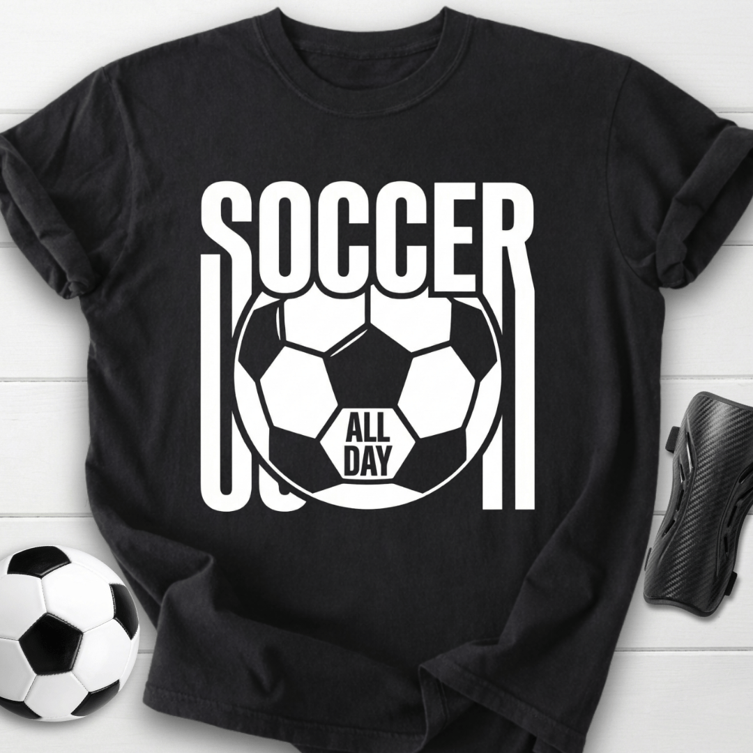 Soccer All Day T-Shirt