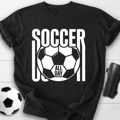Soccer All Day T-Shirt