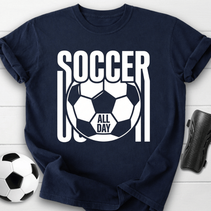 Soccer All Day T-Shirt