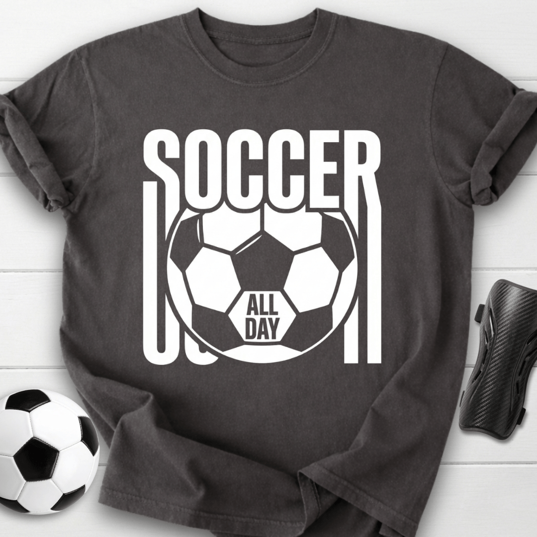 Soccer All Day T-Shirt
