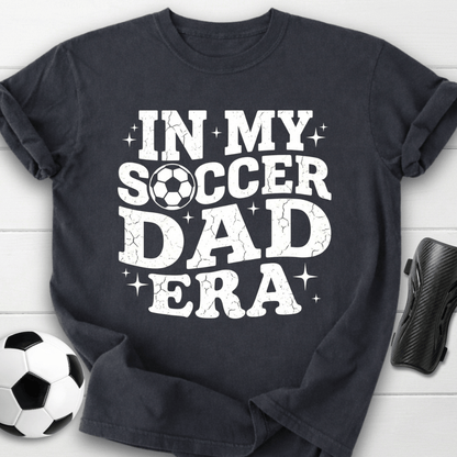 In My Soccer Dad Era T-Shirt