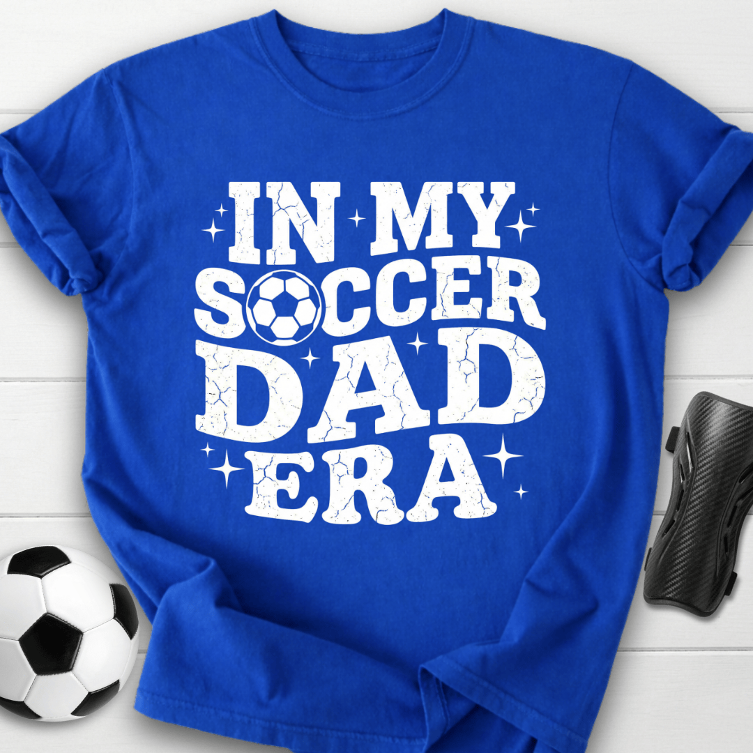 In My Soccer Dad Era T-Shirt