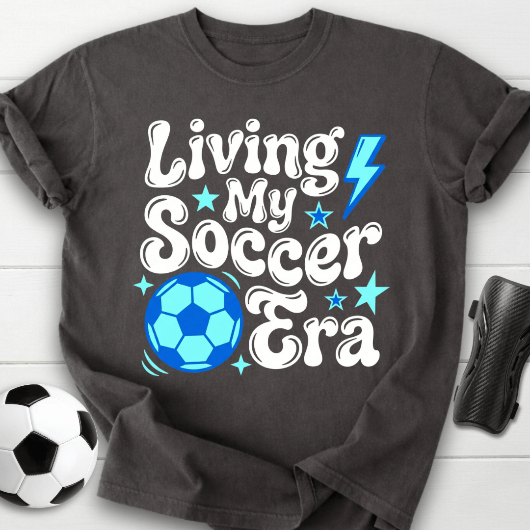Living My Soccer Era T-Shirt