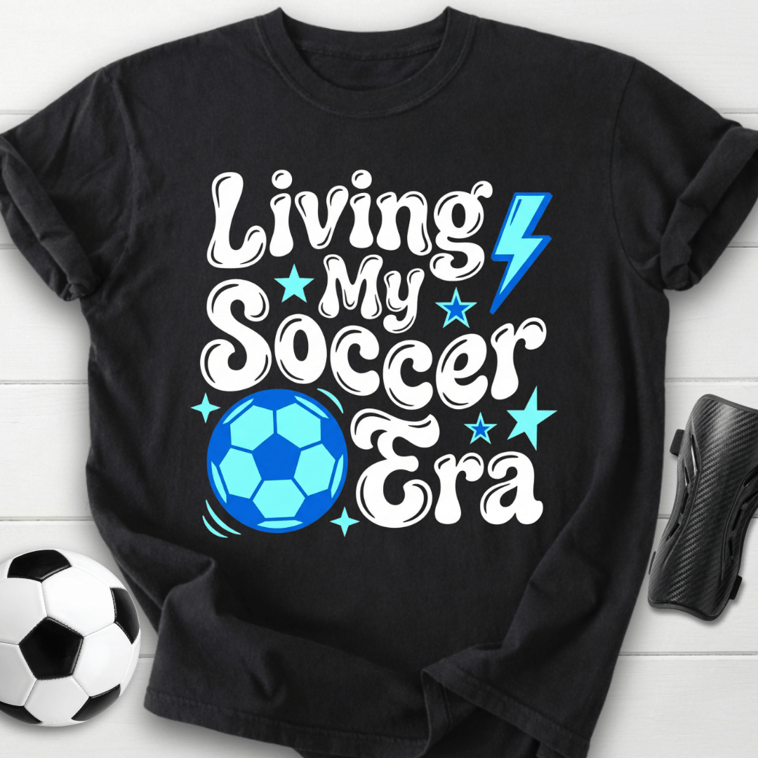 Living My Soccer Era T-Shirt