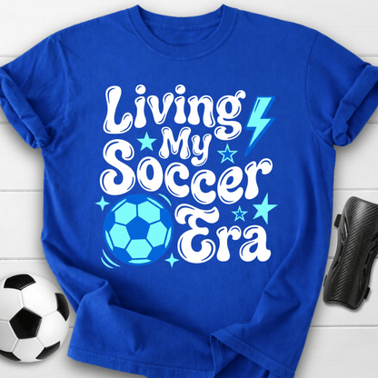 Living My Soccer Era T-Shirt