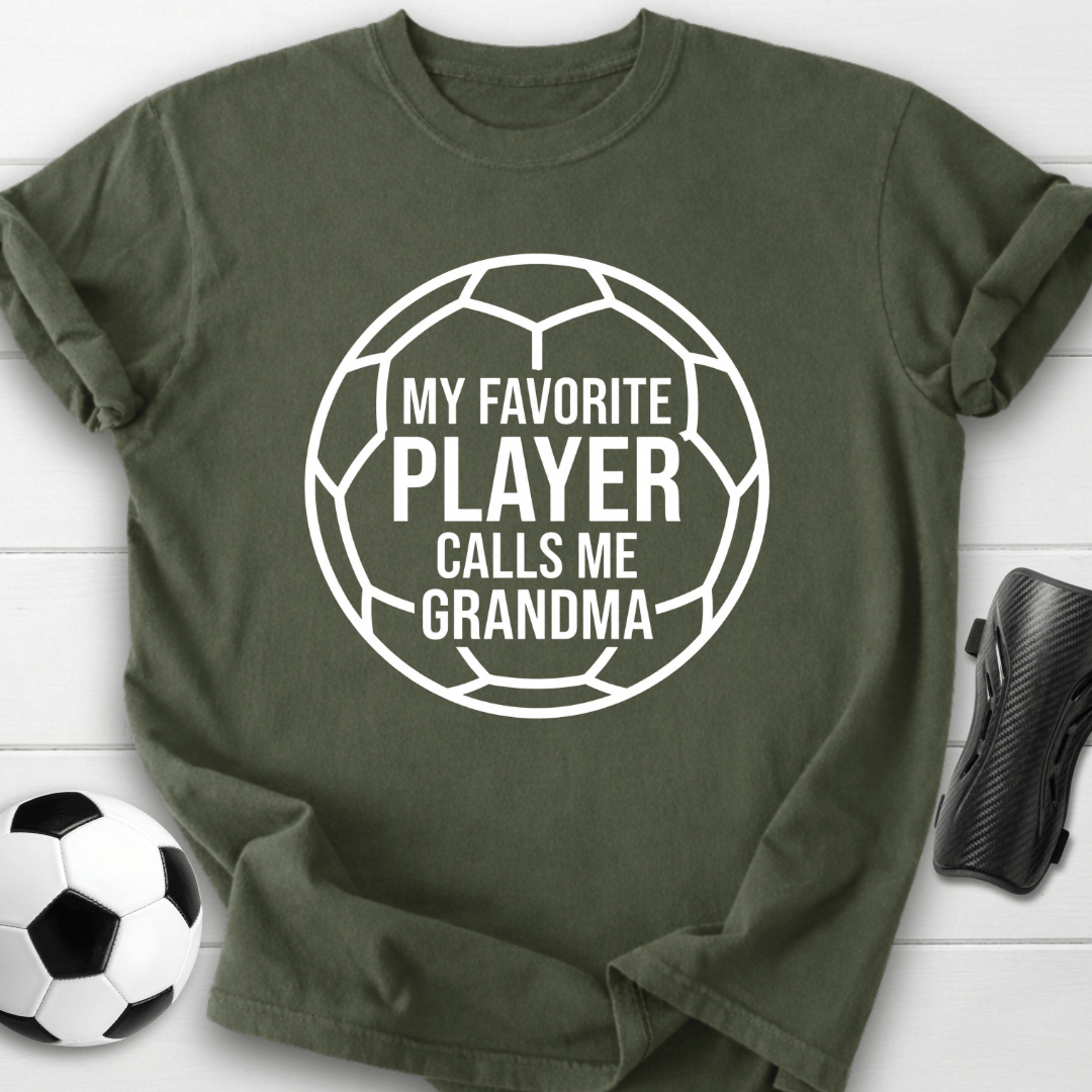 My Favorite Player Calls Me Grandma T-Shirt
