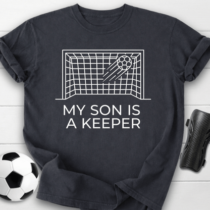 My Son Is A Keeper Soccer T-Shirt