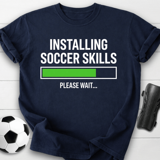 Installing Soccer Skills Please Wait T-Shirt