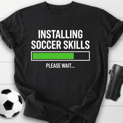 Installing Soccer Skills Please Wait T-Shirt