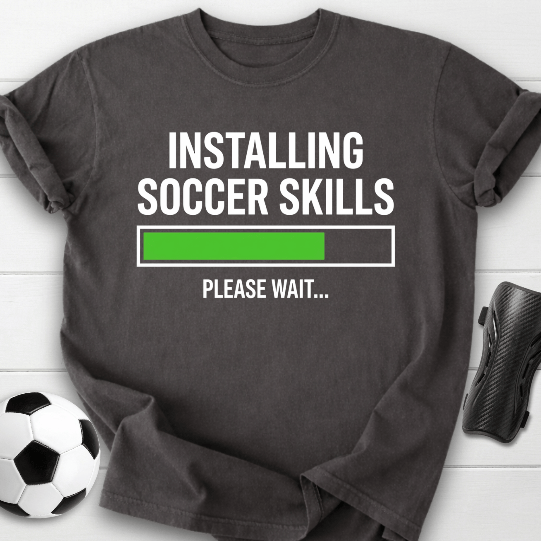Installing Soccer Skills Please Wait T-Shirt
