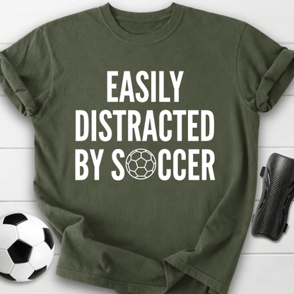 Easily Distracted By Soccer T-Shirt
