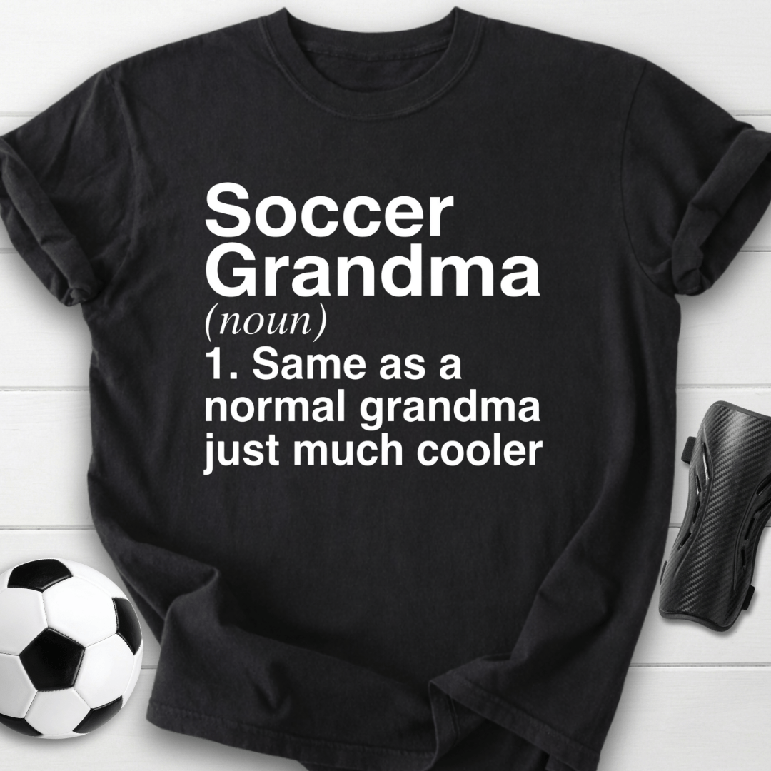 Soccer Grandma Definition T-Shirt