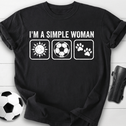 I'm A Simple Woman T-Shirt
