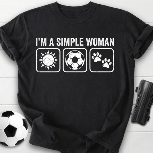 I'm A Simple Woman T-Shirt