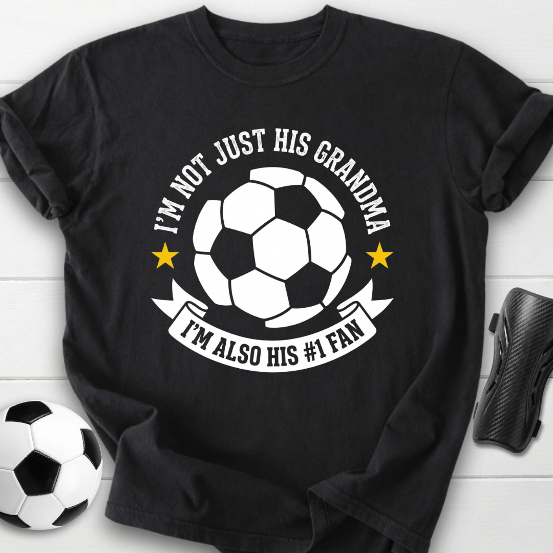 I'm Not Just His Grandma I'm Also His #1 Fan T-Shirt