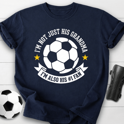 I'm Not Just His Grandma I'm Also His #1 Fan T-Shirt