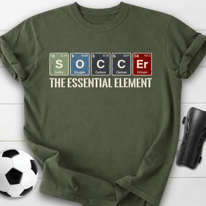 Soccer The Essential Element T-Shirt